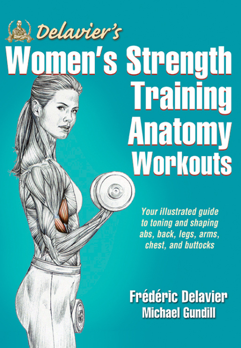 Cover image for book Delavier's Women's Strength Training Anatomy Workouts