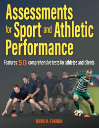 Cover image: Assessments for Sport and Athletic Performance 1st edition 9781492559887