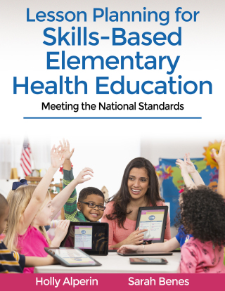 Lesson Planning for Skills-Based Elementary Health Education