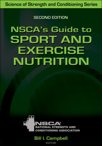 Cover image: NSCA's Guide to Sport and Exercise Nutrition 2nd edition 9781492593515