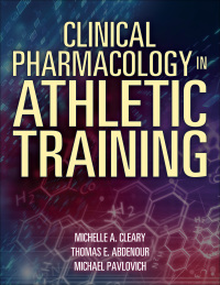 صورة الغلاف: Clinical Pharmacology in Athletic Training 1st edition 9781492594185