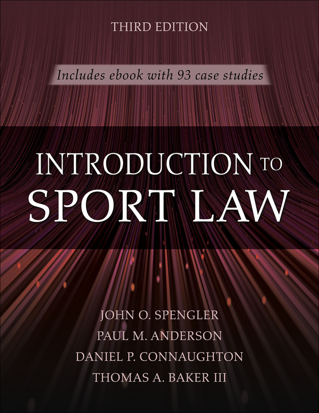 Reflowable Introduction to Sport Law With Case Studies in Sport Law; $82.88