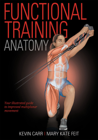 Titelbild: Functional Training Anatomy 1st edition 9781492599104