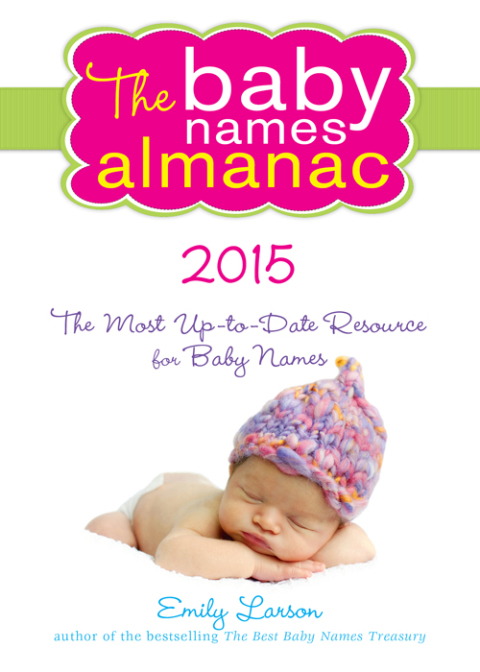 Cover image for book The 2015 Baby Names Almanac