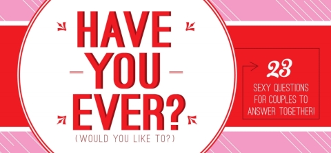 Cover image for book Have You Ever... Would You Like To...