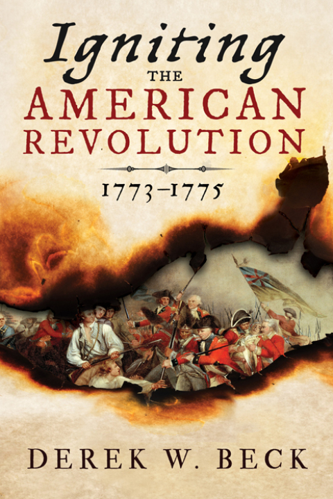 Cover image for book Igniting the American Revolution