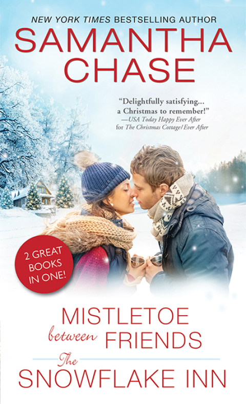 Cover image for book Mistletoe Between Friends / The Snowflake Inn