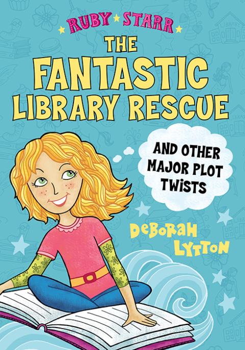 Cover image for book The Fantastic Library Rescue and Other Major Plot Twists