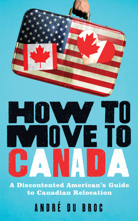 Cover image for book How to Move to Canada