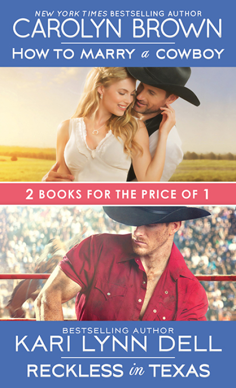 Cover image for book How to Marry a Cowboy / Reckless in Texas