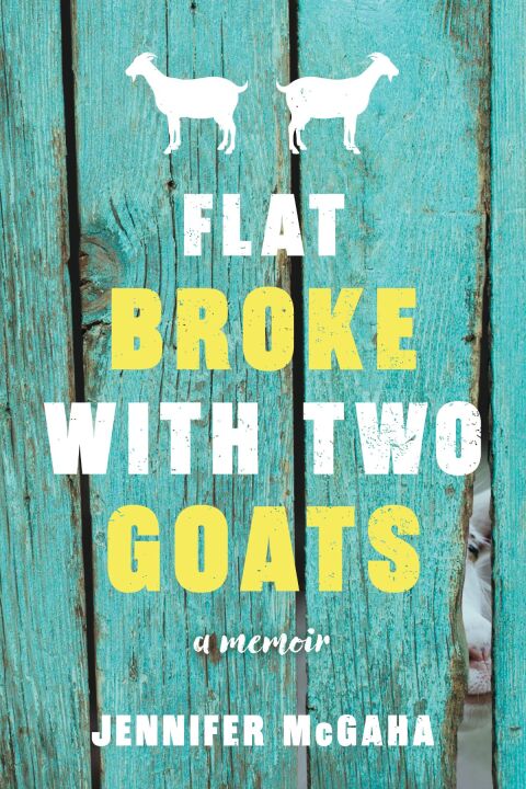 Cover image for book Flat Broke with Two Goats