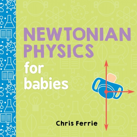 Cover image for book Newtonian Physics for Babies
