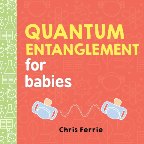 Cover image for book Quantum Entanglement for Babies