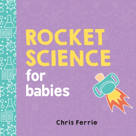 Cover image for book Rocket Science for Babies