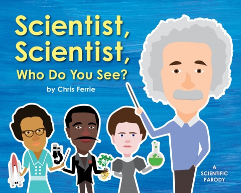 Cover image for book Scientist, Scientist, Who Do You See?