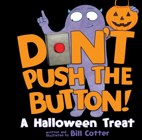 Don't Push the Button! A Halloween Treat 