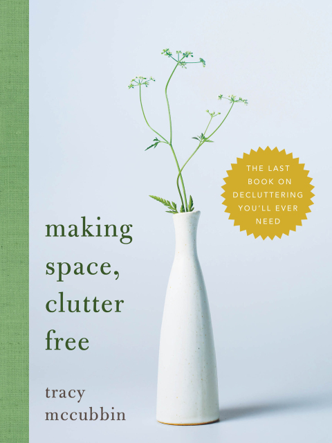 Cover image for book Making Space, Clutter Free