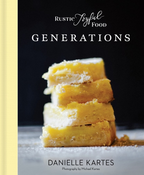 Cover image for book Rustic Joyful Food: Generations