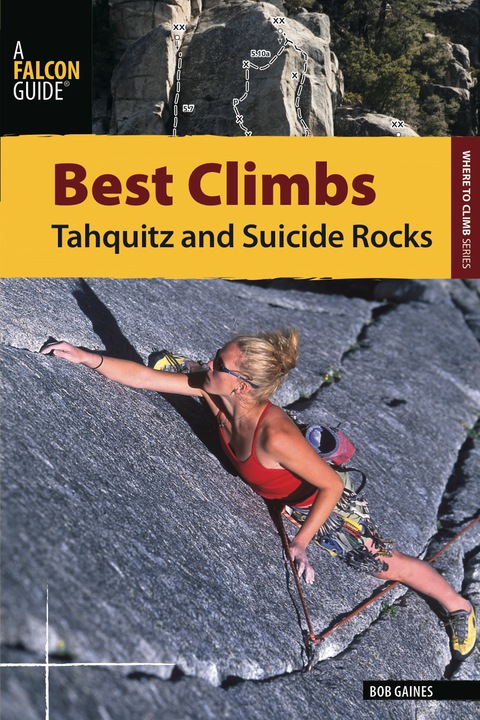 Cover image for book Best Climbs Tahquitz and Suicide Rocks
