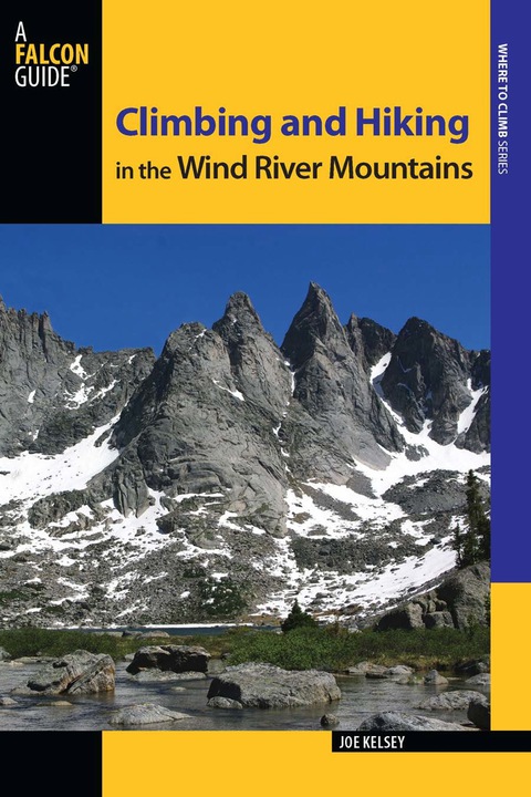 Cover image for book Climbing and Hiking in the Wind River Mountains