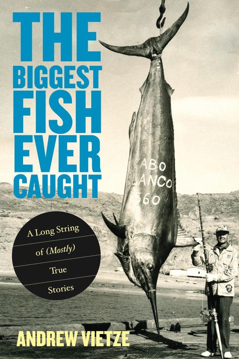 Cover image for book Biggest Fish Ever Caught