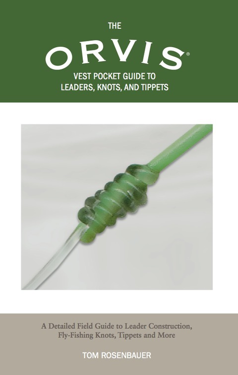 Orvis Vest Pocket Guide to Leaders, Knots, and Tippets 