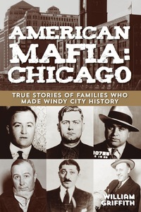 Titelbild: American Mafia: Chicago 1st edition 9780762778447