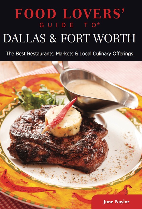 Food Lovers' Guide toÂ® Dallas \u0026 Fort Worth 