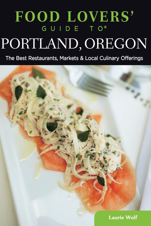 Cover image for book Food Lovers' Guide to® Portland, Oregon