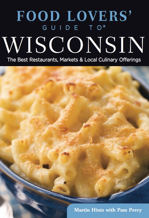 Cover image for book Food Lovers' Guide to® Wisconsin