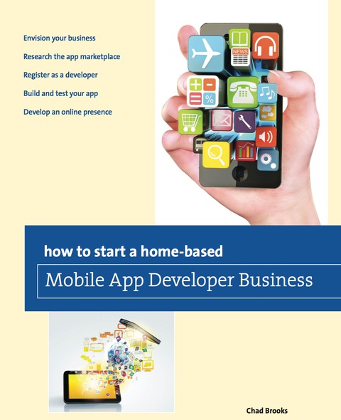 Cover image for book How to Start a Home-based Mobile App Developer Business