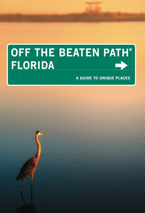 Florida Off the Beaten PathÂ® 