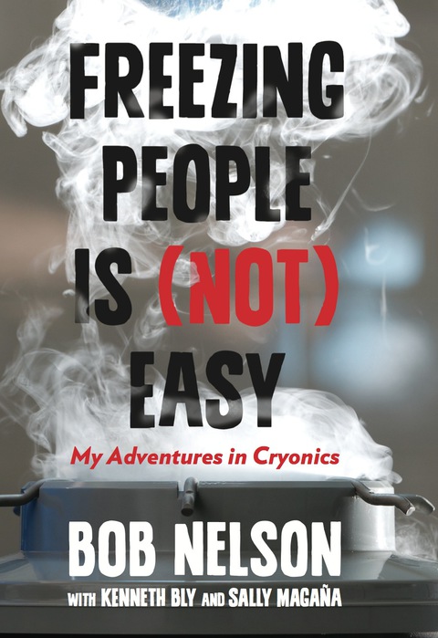 Cover image for book Freezing People Is (Not) Easy
