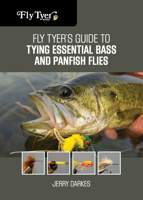 Cover image for book Fly Tyer's Guide to Tying Essential Bass and Panfish Flies