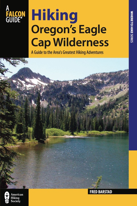 Cover image for book Hiking Oregon's Eagle Cap Wilderness