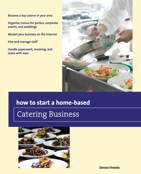 Cover image for book How to Start a Home-based Catering Business