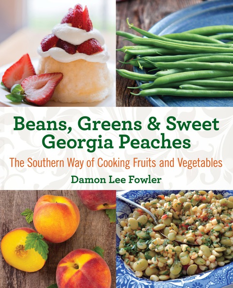 Cover image for book Beans, Greens & Sweet Georgia Peaches