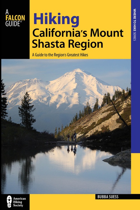 Cover image for book Hiking California's Mount Shasta Region