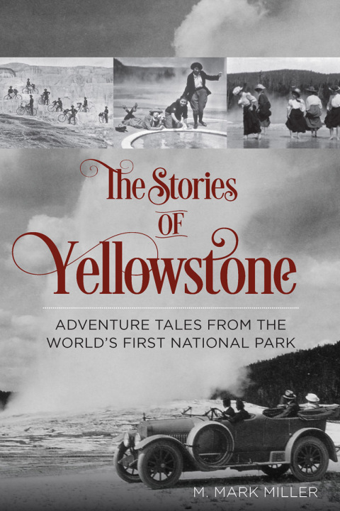 Cover image for book Stories of Yellowstone