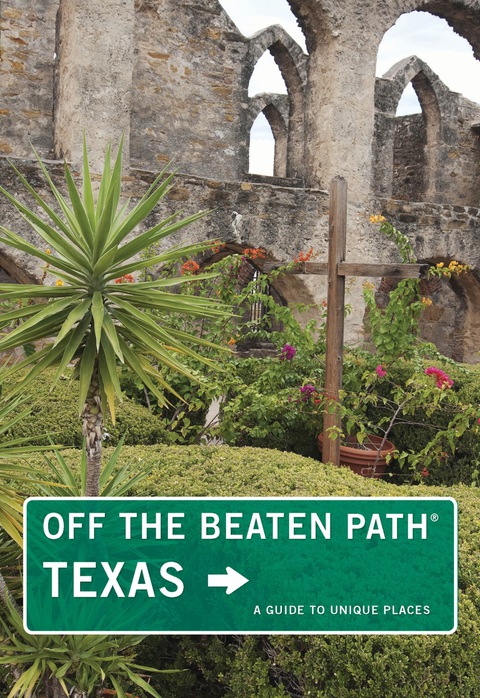 Texas Off the Beaten PathÂ® 