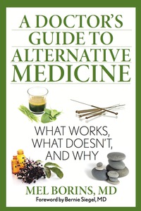 Cover image: A Doctor's Guide to Alternative Medicine 1st edition 9781493005956
