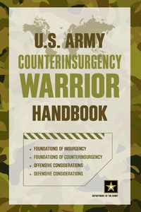 Cover image: U.S. Army Counterinsurgency Warrior Handbook 9781493006489