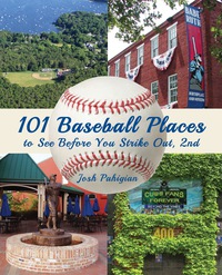 Titelbild: 101 Baseball Places to See Before You Strike Out 2nd edition 9781493004782