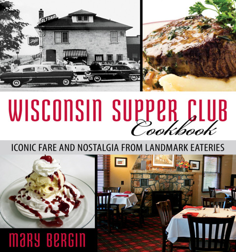 Cover image for book Wisconsin Supper Club Cookbook