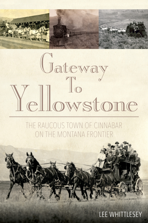 Cover image for book Gateway to Yellowstone