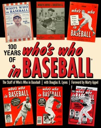 Cover image: 100 Years of Who's Who in Baseball 9781493010158
