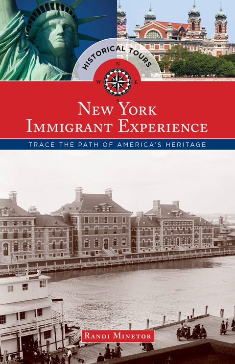 Cover image for book Historical Tours The New York Immigrant Experience