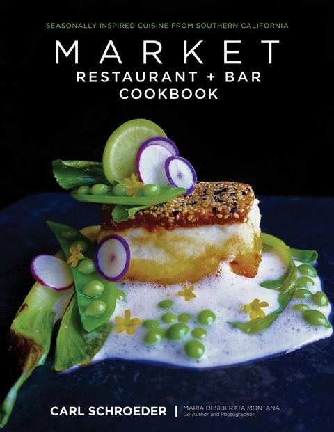 Cover image for book Market Restaurant + Bar Cookbook