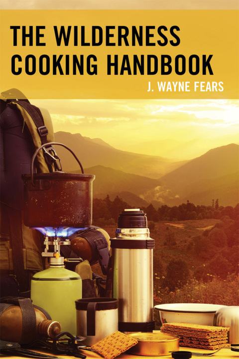 Cover image for book The Wilderness Cooking Handbook
