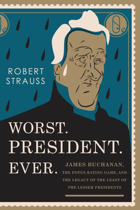 Cover image for book Worst. President. Ever.